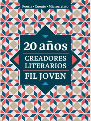 cover image of 20 años. Creadores Literarios FIL Joven